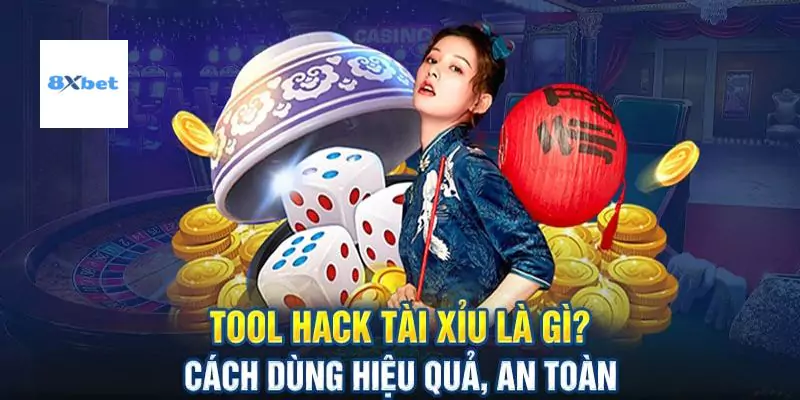Tool Hack Tài Xỉu Có Thật Không? Sự Thật Đằng Sau Những Lời Quảng Cáo Đầy Mê Hoặc Từ 8xbet
