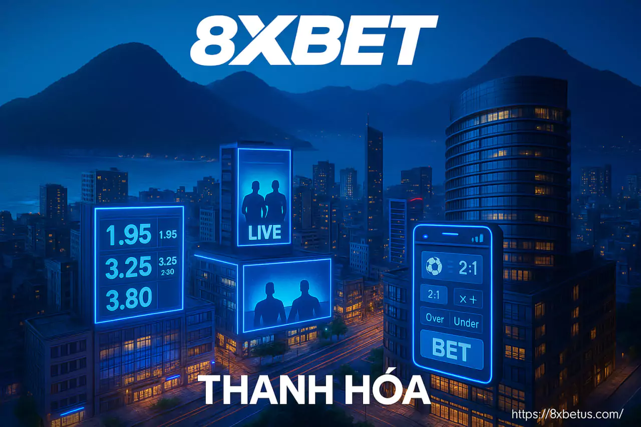 8XBET Thanh Hóa – Cổng Game Đẳng Cấp Tại Xứ Thanh